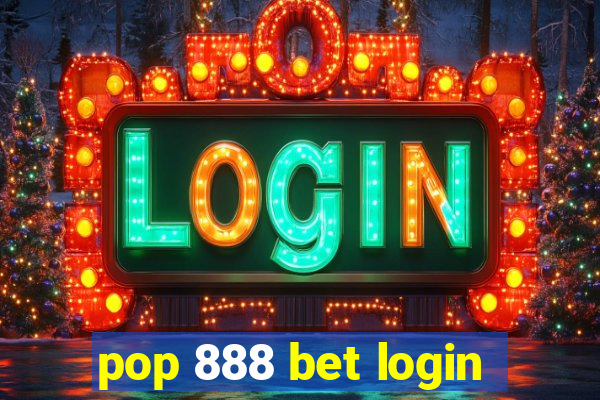 pop 888 bet login